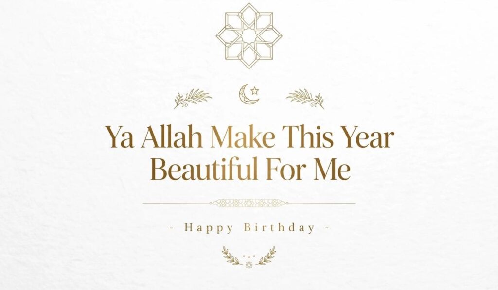 Islamic Birthday Wishes for Myself in Arabic